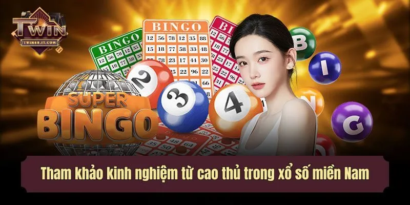 Đừng quên tham khảo kinh nghiệm từ cao thủ trong xổ số miền Nam